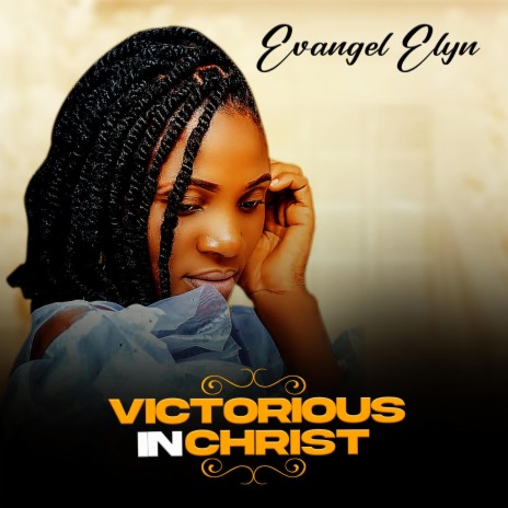 Victorious in Christ | Boomplay Music