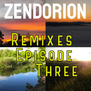 Remixes Episode Three