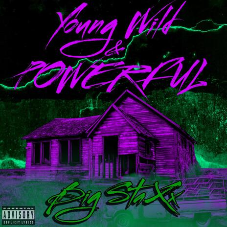 Young Wild and Powerful | Boomplay Music