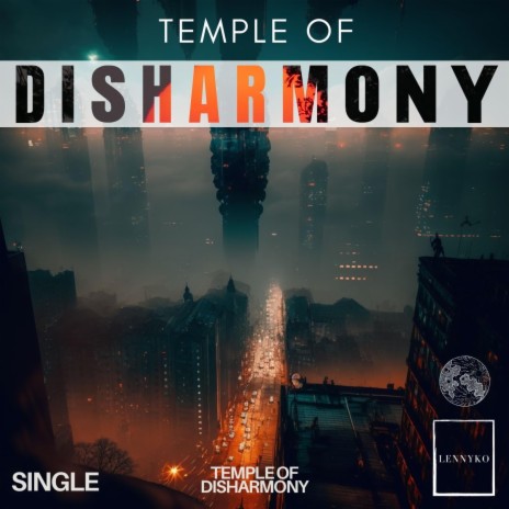 Temple of Disharmony | Boomplay Music