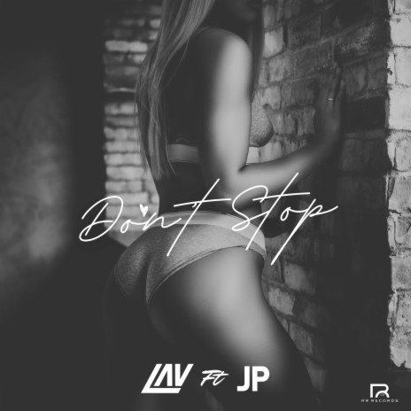 Don't Stop ft. JP Muzic | Boomplay Music