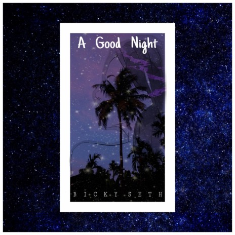 A Good Night | Boomplay Music