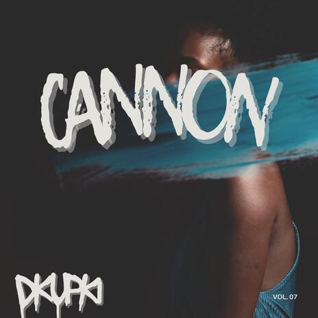 Cannon | Boomplay Music