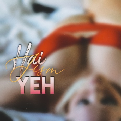 Hai Jism Yeh | Boomplay Music