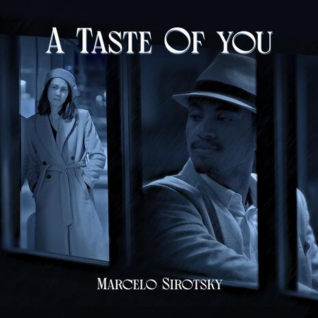 A Taste Of You