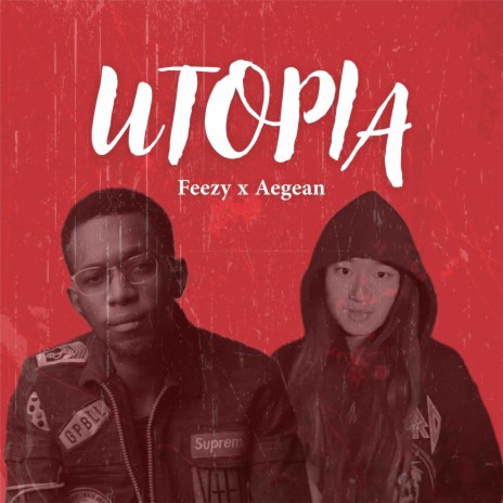 Utopia (Hausa vs Cantonese) ft. Aegean | Boomplay Music