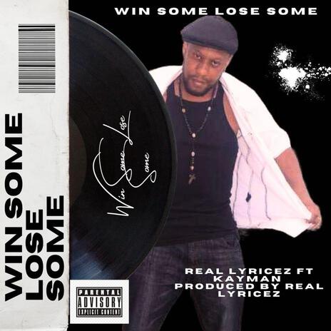 Win some lose some ft. KAYMAN | Boomplay Music