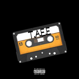 T.A.E.E (EP)