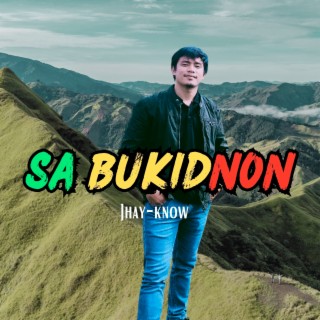 Sa Bukidnon
