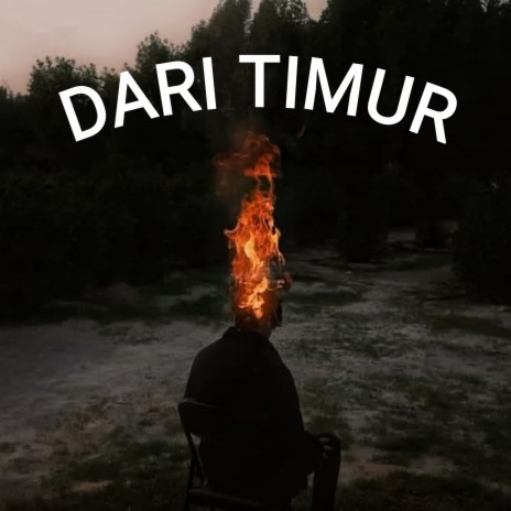 Dari Timur | Boomplay Music