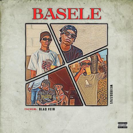 Basele ft. BlaQ Vein | Boomplay Music