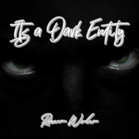 Its a Dark Entity (Remastered) | Boomplay Music