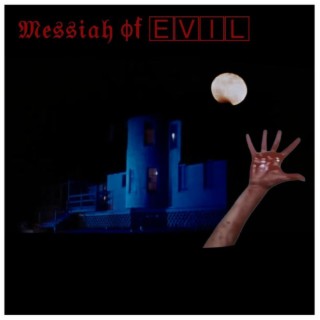 Messiah of Evil | Boomplay Music