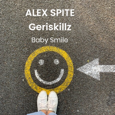 Baby Smile ft. Geriskillz | Boomplay Music