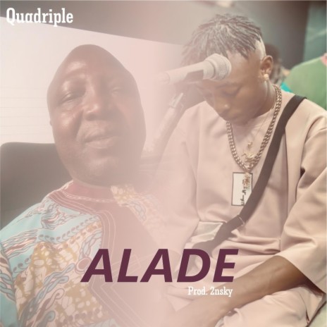 Alade 🅴 | Boomplay Music