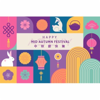 Happy Mid-Autumn Festival