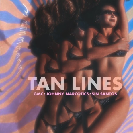 Tan Lines ft. Johnny Narcotics & Sin Santos