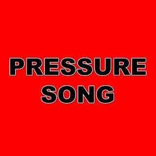 Pressure Song (Roblox)