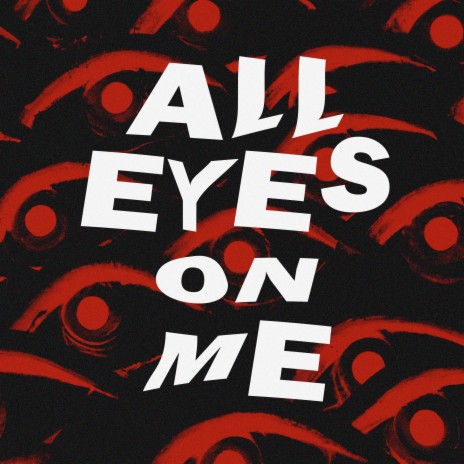 All Eyes on Me ft. Rithmetic | Boomplay Music