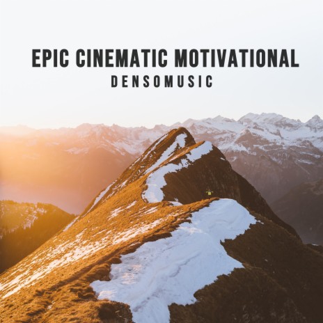 Epic CInematic Motivational | Boomplay Music