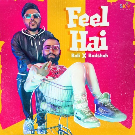 Feel Hai ft. Badshah | Boomplay Music