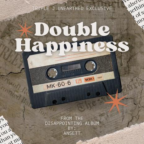 Double Happiness | Boomplay Music