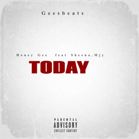 TODAY (feat. Mjy Style & Sheena) | Boomplay Music