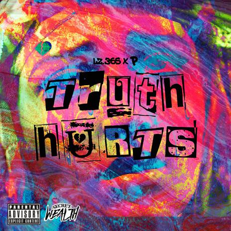 Truth Hurts ft. P | Boomplay Music