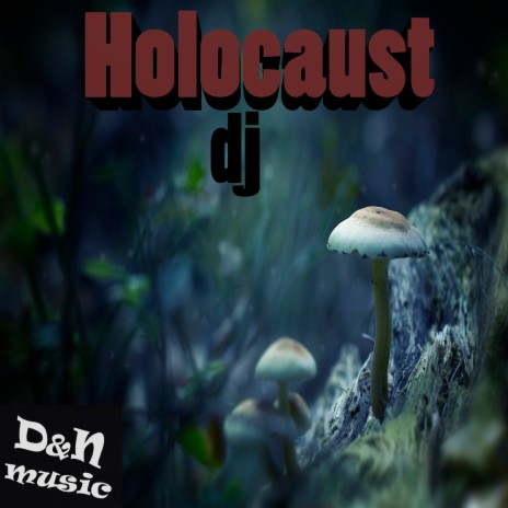 Holocaust Dj