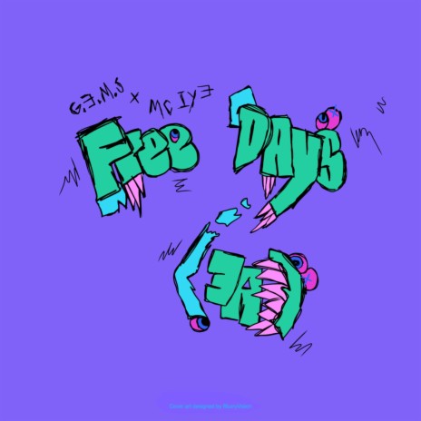 Free Days (EA) ft. Mc Iye