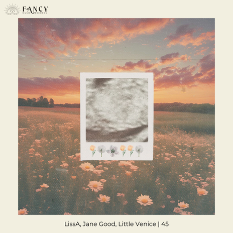 45 ft. Jane Good & Little Venice | Boomplay Music