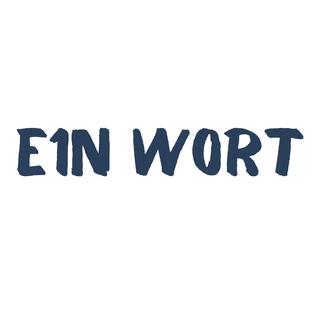 Ein Wort