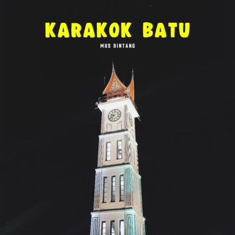 Karakok Batu ft. Widya | Boomplay Music