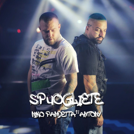 Spuogliete (feat. Anthony) | Boomplay Music