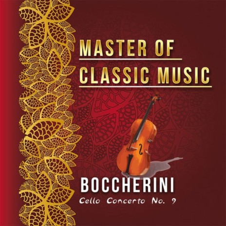 Cello Concerto No. 9 in B-Flat Major, G. 482: I. Allegro moderato ft. Karl Munchinger & Pierre Fournier | Boomplay Music