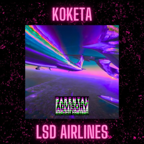 LSD AIRLINES | Boomplay Music