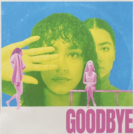 Goodbye | Boomplay Music