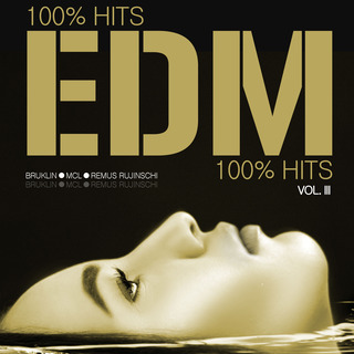 EDM 100% Hits (Vol. III)