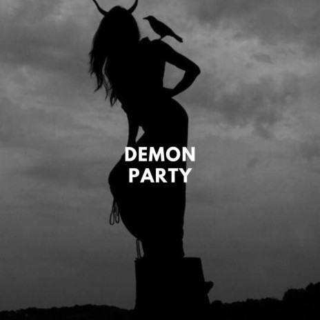 demon party | Boomplay Music