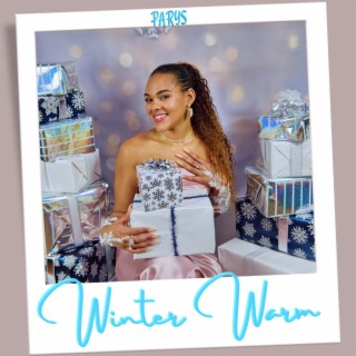 Winter Warm ft. Parys lyrics | Boomplay Music