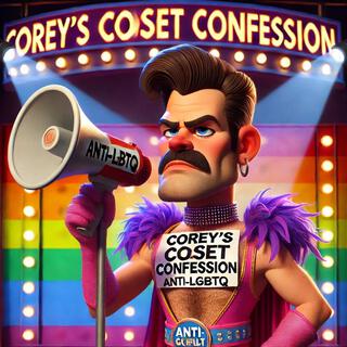 Corey's Closet Confession lyrics | Boomplay Music