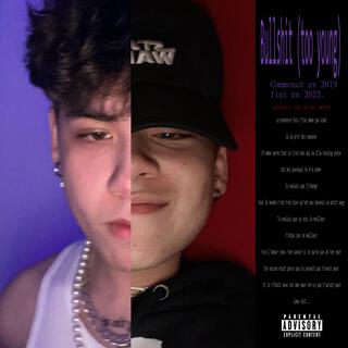 Bullshit (Too Young) lyrics | Boomplay Music