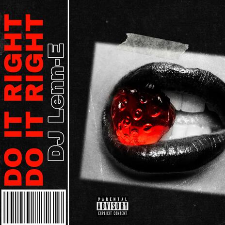 Do It Right | Boomplay Music