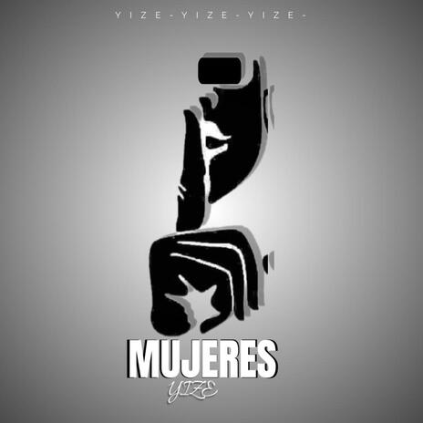 MUJERES | Boomplay Music