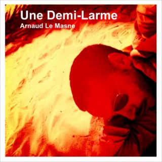 Une demi-larme