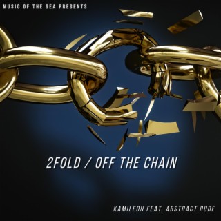 2Fold / Off the Chain