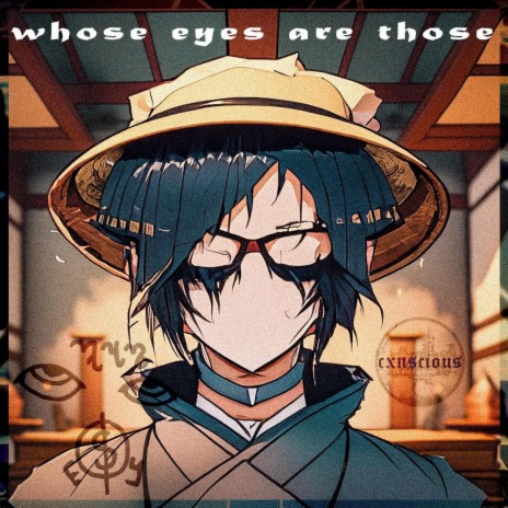 whose eyes are those