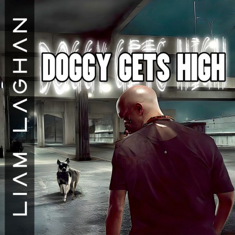 Doggy Gets High | Boomplay Music