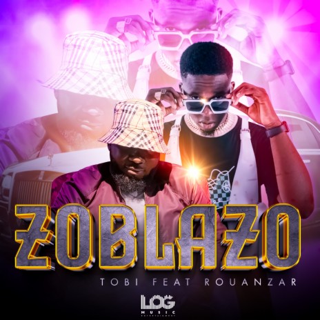 ZOBLAZO ft. Rouanzar | Boomplay Music