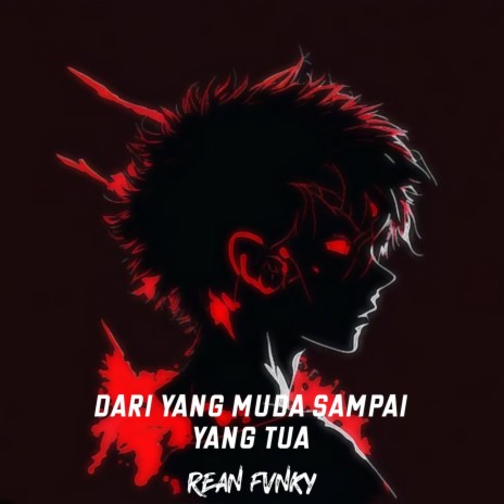 Dari Yang Muda Sampai Yang Tua | Boomplay Music